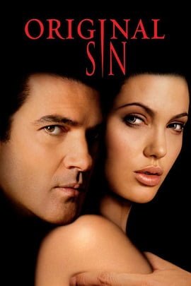 ดูหนังออนไลน์ Original Sin (2001) ล่าฝันพิศวาส