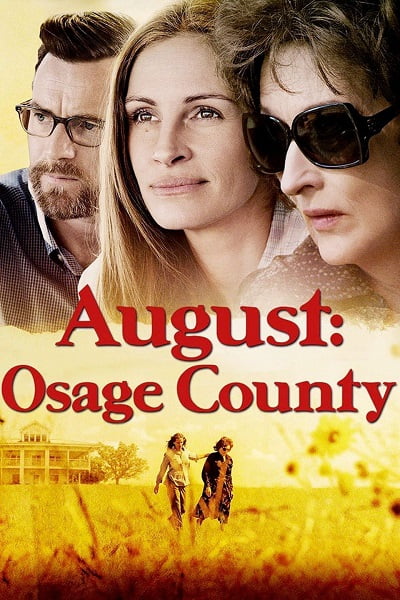 ดูหนังออนไลน์ August : Osage County (2013) ออกัส: โอเซจเคาน์ตี้