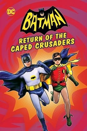 ดูหนังออนไลน์ Batman: Return of the Caped Crusaders (2016) แบทแมน: การกลับมาของมนุษย์ค้างคาว