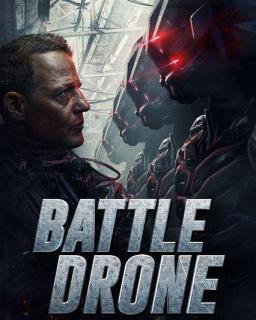 ดูหนังออนไลน์ Battle Drone (2018) สงครามหุ่นรบพิฆาต