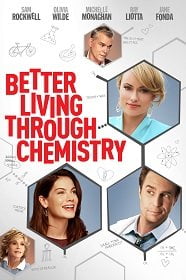 ดูหนังออนไลน์ Better Living Through Chemistry (2014) คู่กิ๊กเคมีลงล็อค