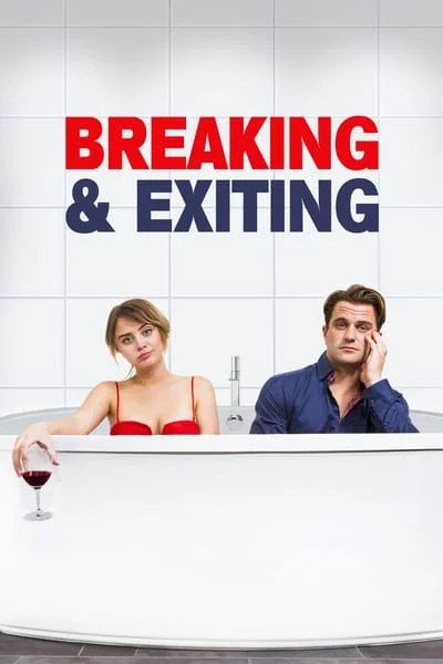 ดูหนังออนไลน์ Breaking & Exiting (2018)