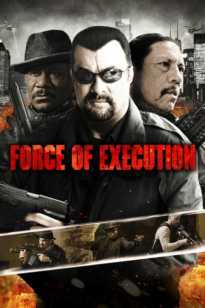 ดูหนังออนไลน์ Force of Execution (2013) มหาประลัยจอมมาเฟีย