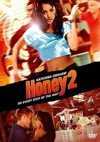 ดูหนังออนไลน์ Honey 2 (2011) ฮันนี่ ขยับรัก จังหวะร้อน 2