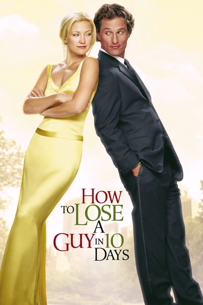 ดูหนังออนไลน์ How to Lose A Guy In 10 Days (2003) แผนรักฉบับซิ่ง ชิ่งให้ได้ใน 10 วัน