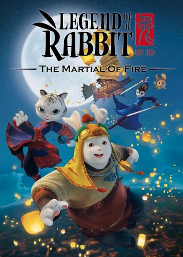 ดูหนังออนไลน์ Legend of a Rabbit: The Martial of Fire (2015) กระต่ายกังฟู จอมยุทธขนปุย