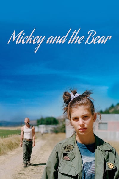 ดูหนังออนไลน์ Mickey and the Bear (2019)