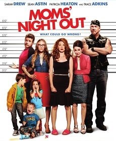 ดูหนังออนไลน์ Moms Night Out (2014) คืนชุลมุน คุณแม่ขอซิ่ง