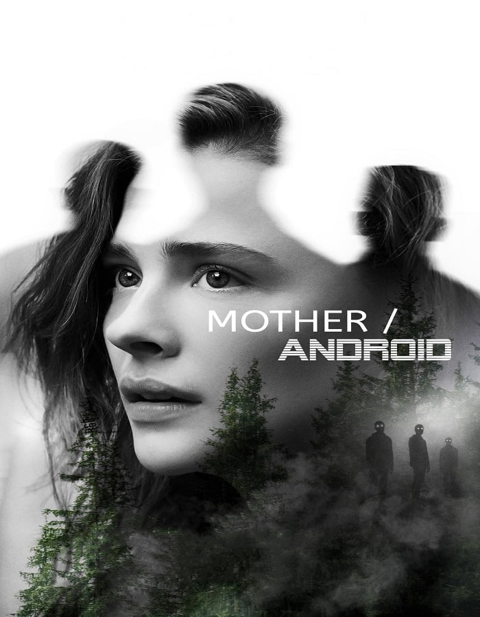 ดูหนังออนไลน์ฟรี Mother Android (2021) กองทัพแอนดรอยด์กบฏโลก