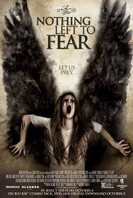 ดูหนังออนไลน์ Nothing Left To Fear (2013) น็อทติ้ง เลฟท์ ทู เฟียร์ [บรรยายไทย]