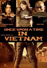 ดูหนังออนไลน์ Once Upon A Time In Vietnam (2013) จอมคนดาบมหากาฬ