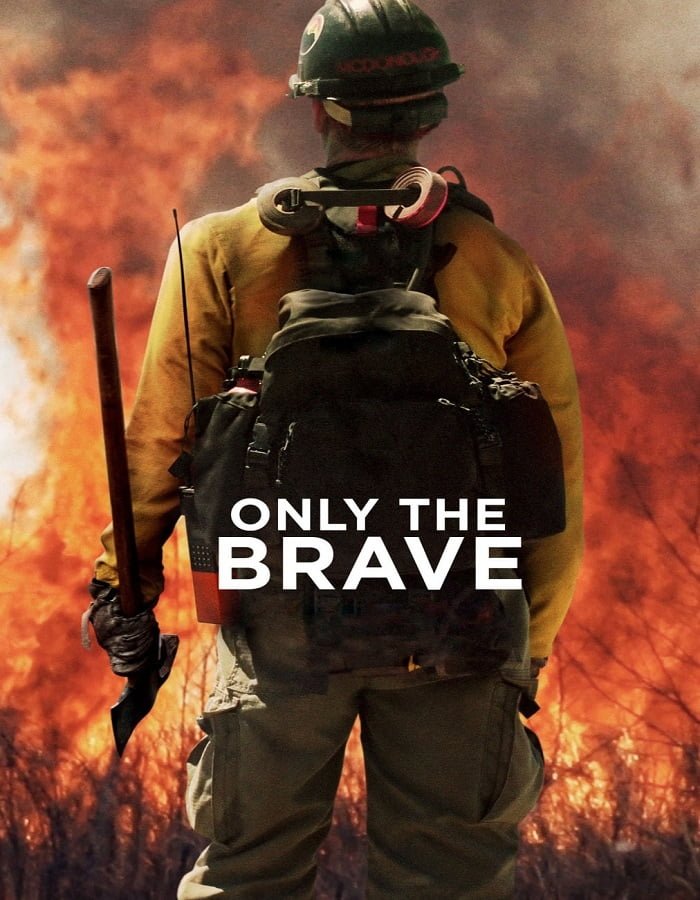 ดูหนังออนไลน์ฟรี Only the Brave (2017) คนกล้าไฟนรก