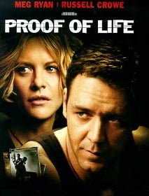 ดูหนังออนไลน์ฟรี Proof of Life (2000) ยุทธการวิกฤตตัวประกันข้ามโลก