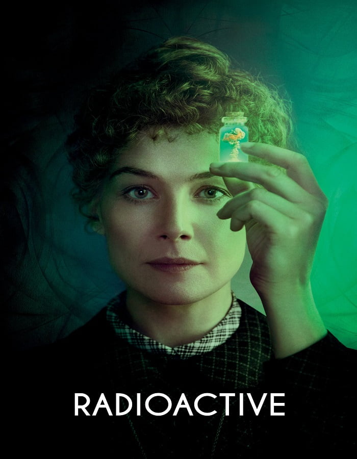 ดูหนังออนไลน์ Radioactive (2020) มาดามคูรี ยอดหญิงเรเดียม