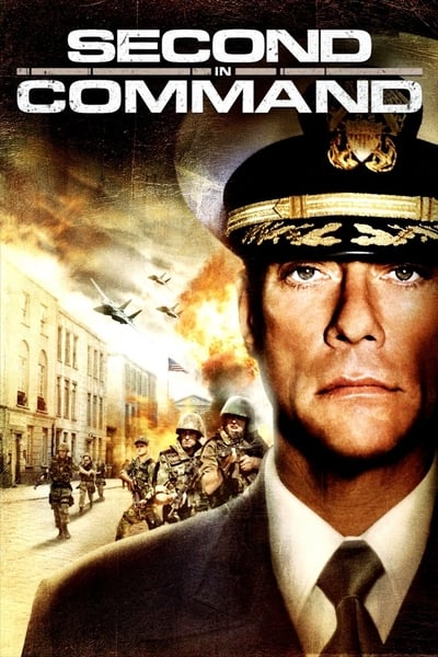 ดูหนังออนไลน์ Second in Command (2006) แผนมหาประลัยยึดเขย่าเมือง