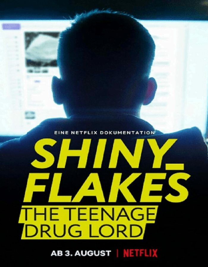 ดูหนังออนไลน์ฟรี Shiny Flakes: The Teenage Drug Lord (2021) เจ้าพ่อยาวัยรุ่น