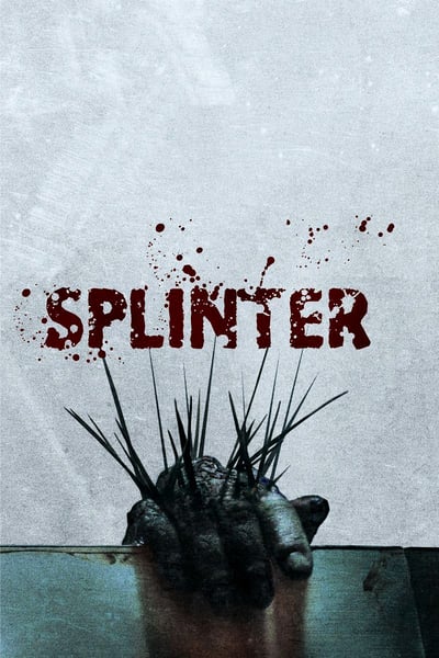 ดูหนังออนไลน์ Splinter (2008) สปลินเตอร์ ชีวอสูร