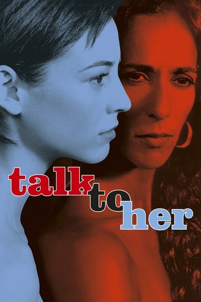 ดูหนังออนไลน์ Talk to Her (2002) บอกเธอให้รู้ว่ารัก