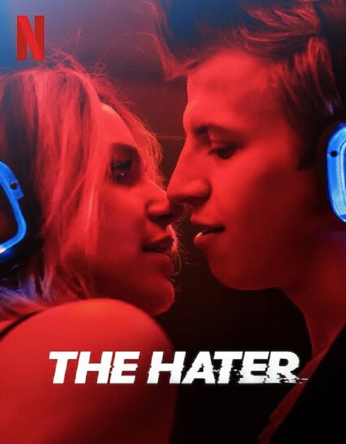 ดูหนังออนไลน์ The Hater (2020) เดอะ เฮทเตอร์