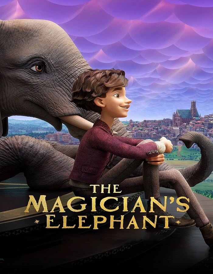 ดูหนังออนไลน์ The Magician’s Elephant (2023) มนตร์คาถากับช้างวิเศษ