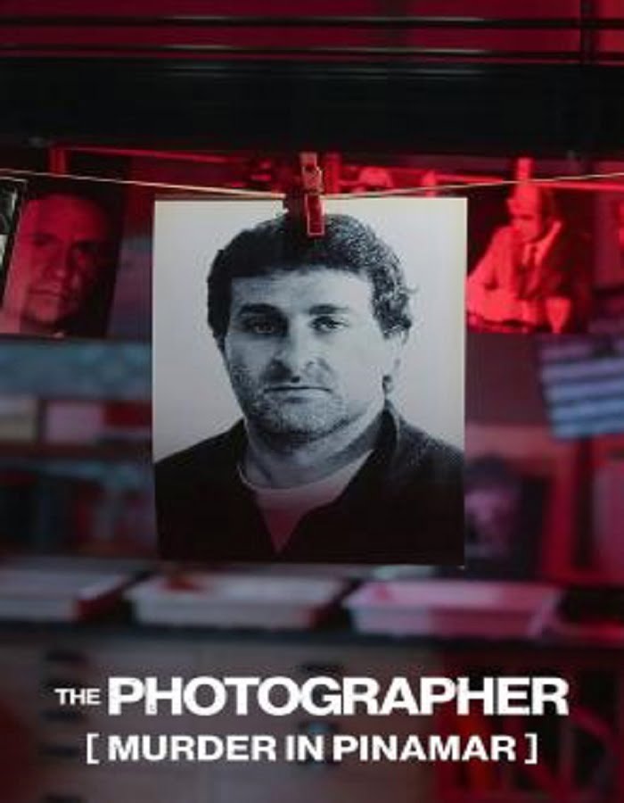 ดูหนังออนไลน์ The Photographer Murder in Pinamar (2022) ฆาตกรรมช่างภาพ การเมืองและอาชญากรรมในอาร์เจนตินา