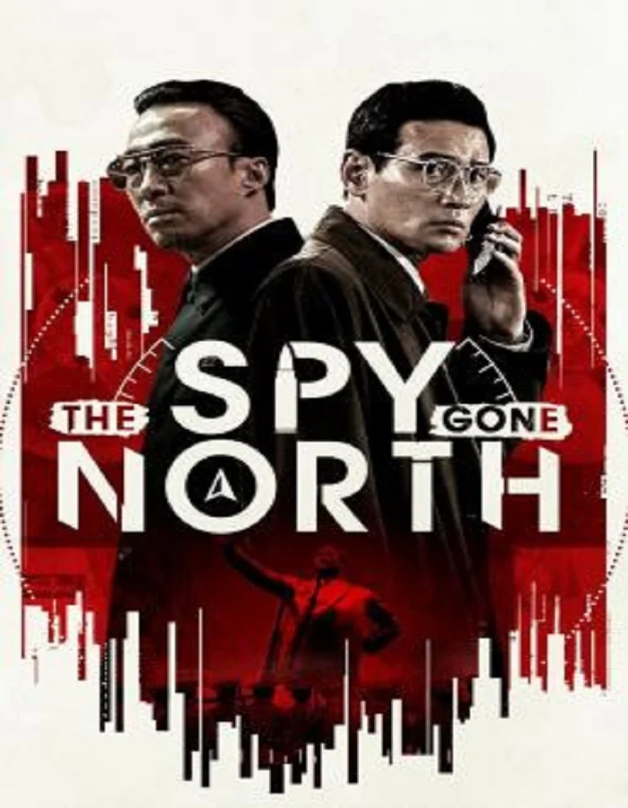 ดูหนังออนไลน์ The Spy Gone North (2018) สายลับข้ามแดน