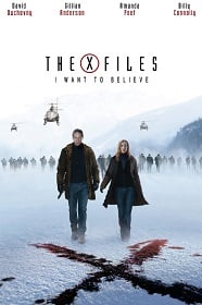 ดูหนังออนไลน์ฟรี The X-Files I Want to Believe (2008) ดิ เอ็กซ์ ไฟล์ ความจริงที่ต้องเชื่อ