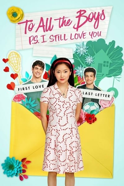 ดูหนังออนไลน์ To All the Boys P.S. I Still Love You (2020) แด่ชายทุกคนที่ฉันเคยรัก