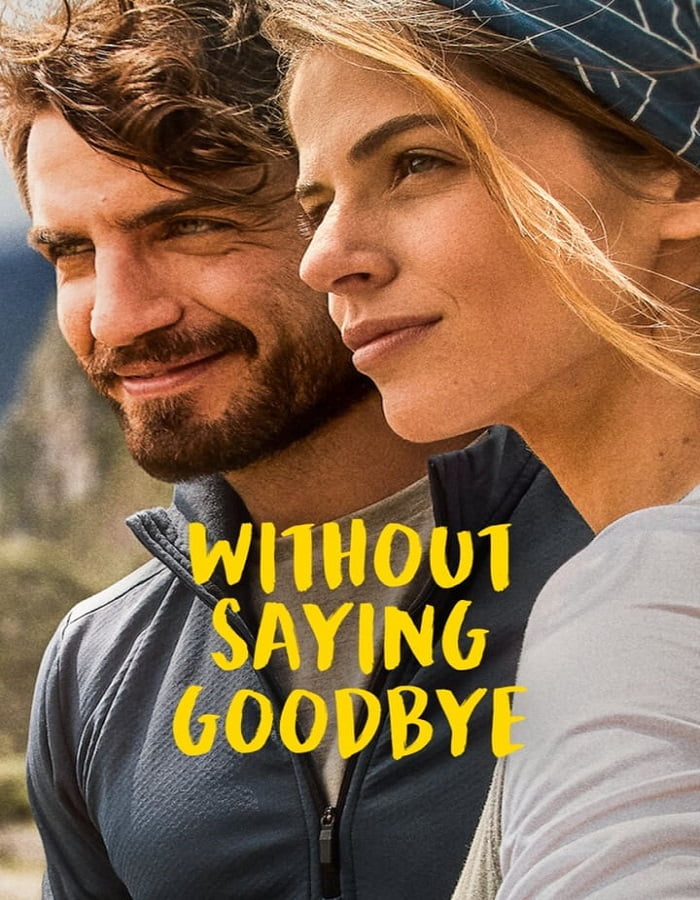 ดูหนังออนไลน์ฟรี Without Saying Goodbye (2022) จนกว่าจะพบกันอีก