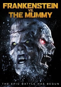 ดูหนังออนไลน์ฟรี Frankenstein vs. The Mummy (2015) แฟรงเกนสไตน์ ปะทะ มัมมี่ซ์