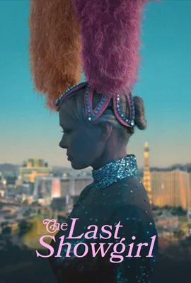 ดูหนังออนไลน์ฟรี The Last Showgirl (2025)