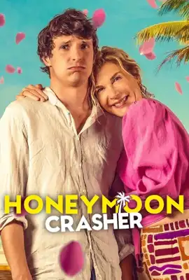 ดูหนังออนไลน์ฟรี Honeymoon Crasher (2025) ตัวป่วนฮันนีมูน